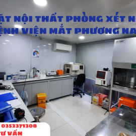 LẮP ĐẶT NỘI THẤT BÀN THÍ NGHIỆM, TỦ AN TOÀN SINH HỌC PHÒNG XÉT NGHIỆM BỆNH VIỆN MẮT PHƯƠNG NAM