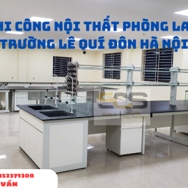THI CÔNG NỘI THẤT PHÒNG LAB TRƯỜNG LÊ QUÍ ĐÔN HÀ NỘI